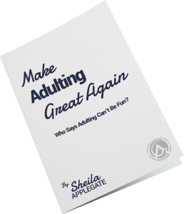 Make Adulting Great Again Magazine Cover | Consciously Awesome Guided Meditations, Mindfulness, & Life Coaching