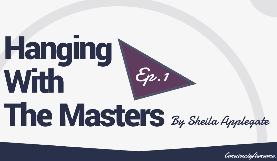 Hanging With The Masters~ Episode .1