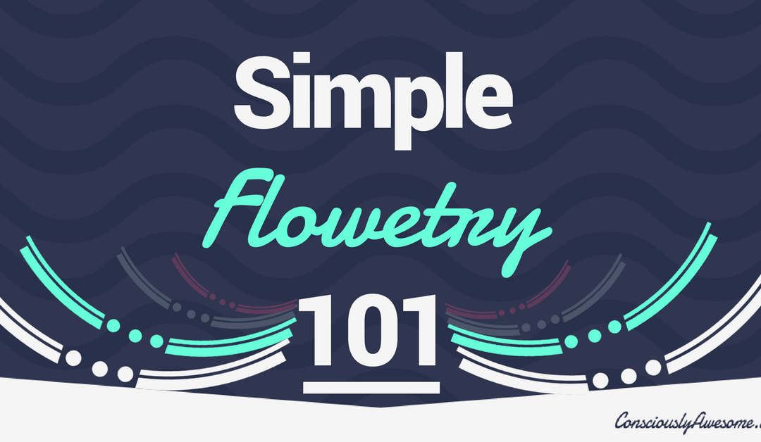 Simple Flowetry 101