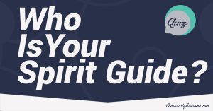 ConsciouslyAwesome.com Quiz: Who is your spirit guide?