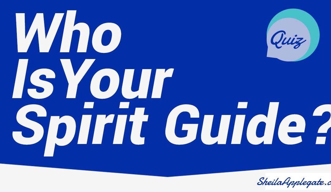 Who Is Your Spirit Guide?